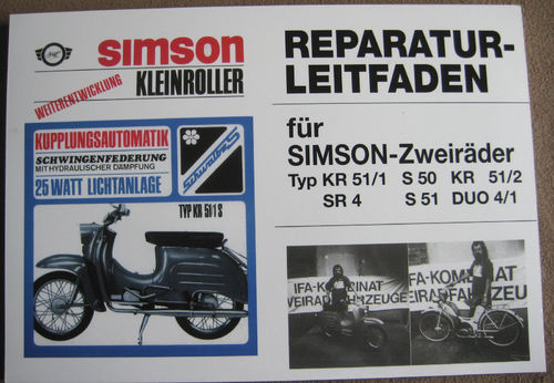 Reparaturleitfaden Simson KR51/1 KR51/2 S51 S51 DUO4/1 DDR Fahrzeuge Datenblatt